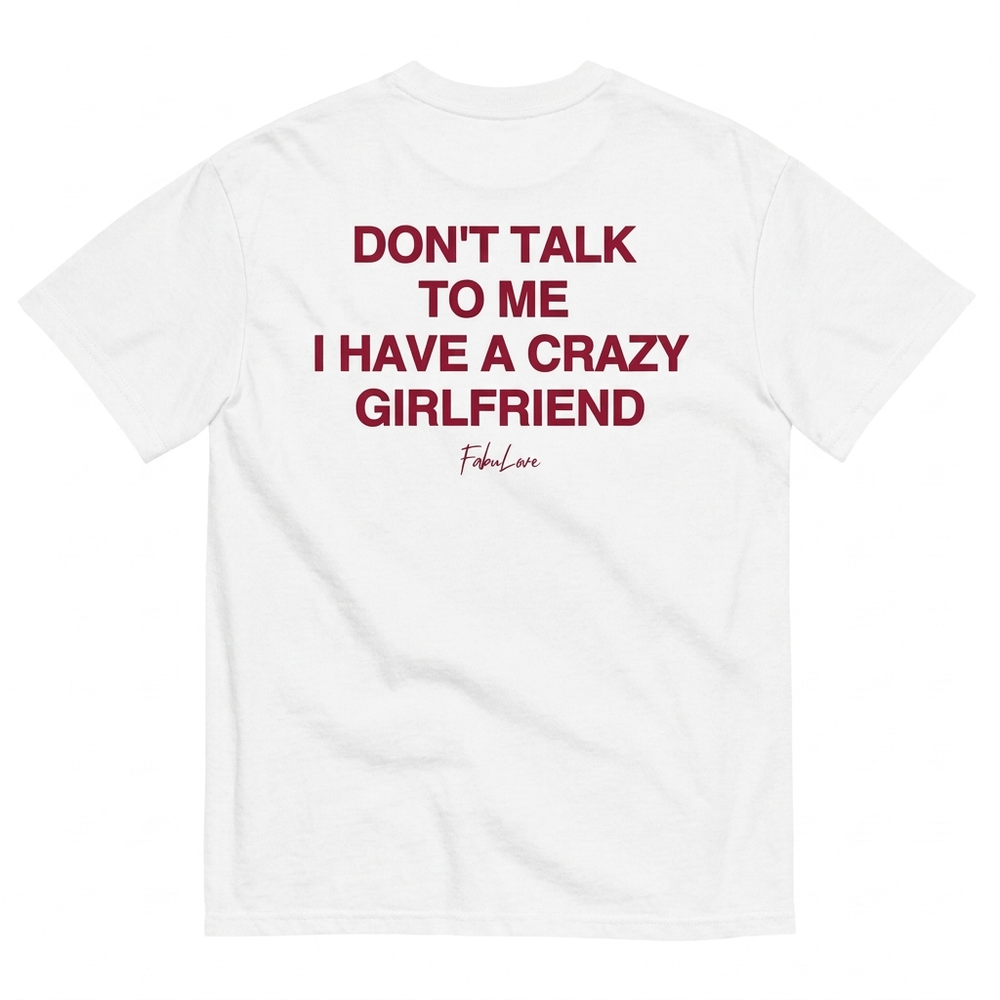 Crazy GF T-Shirt